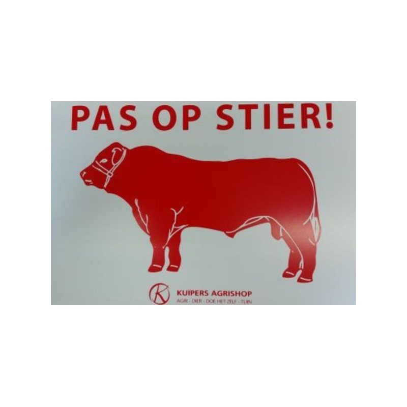 Bordje pas op stier Bordje pas op stier